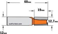 Fraise à Défoncer Carbure CMT - Diamètre 12.7 mm -  Hauteur 19 mm - Queue de 12 mm