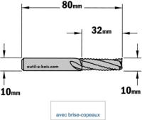 Fraise à Défoncer CMT Hélicoïdale EBAUCHE - Diamètre 10 mm - Hauteur 32 mm - Queue de 10 mm