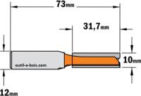 Fraise à Défoncer Carbure CMT - Diamètre 10 mm -  Hauteur 31.7 mm - Queue de 12 mm