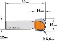 Fraise CMT pour plateau en bois - Diamètre 19 mm - Rayon 6,4 mm - Queue de 12 mm