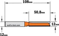 Fraise à Défoncer Carbure CMT - Diamètre 12 mm -  Hauteur 50.8 mm - Queue de 12 mm