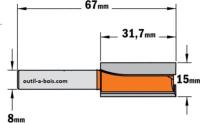 Fraise à Défoncer Carbure CMT - Diamètre 15 mm -  Hauteur 31.7 mm - Queue de 8 mm